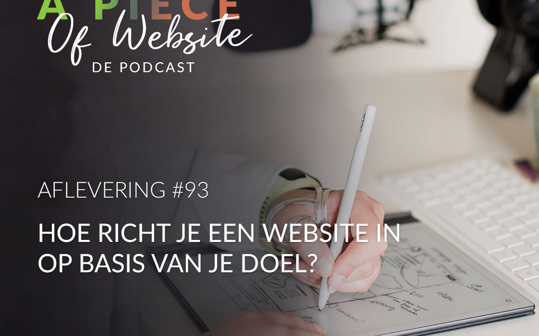 93: Hoe richt je een website in op basis van je doel?