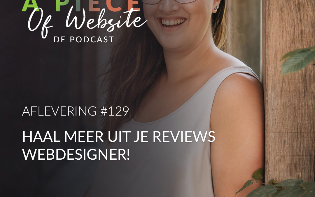 129: Haal meer uit je reviews, webdesigners!